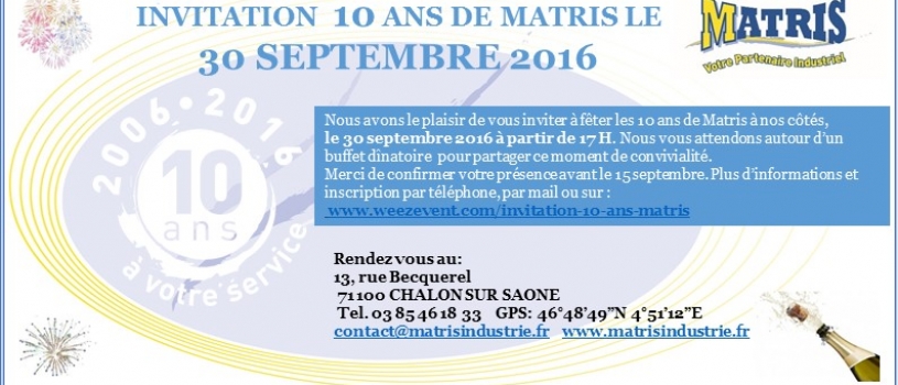 Anniversaire 10 ans Matris le 30 septembre 2016