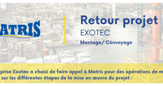 Montage de convoyeurs : retour projet Exotec